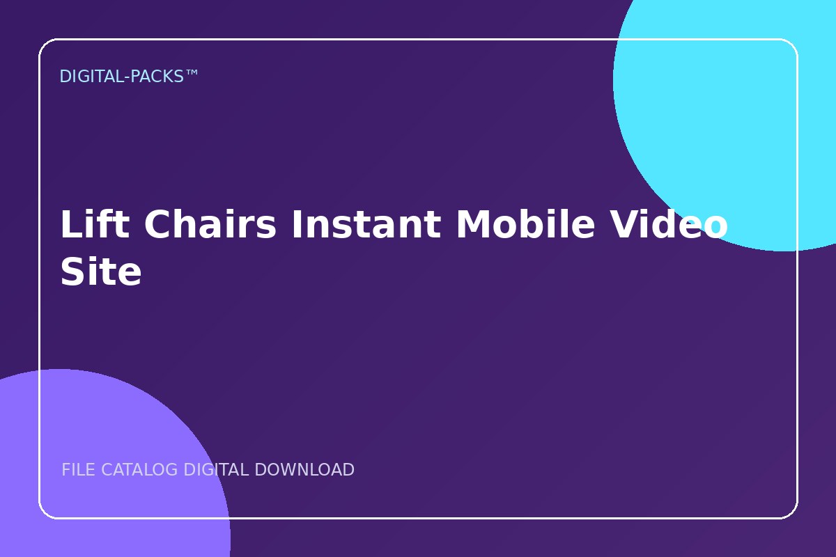Lift Chairs Instant Mobile Video Site