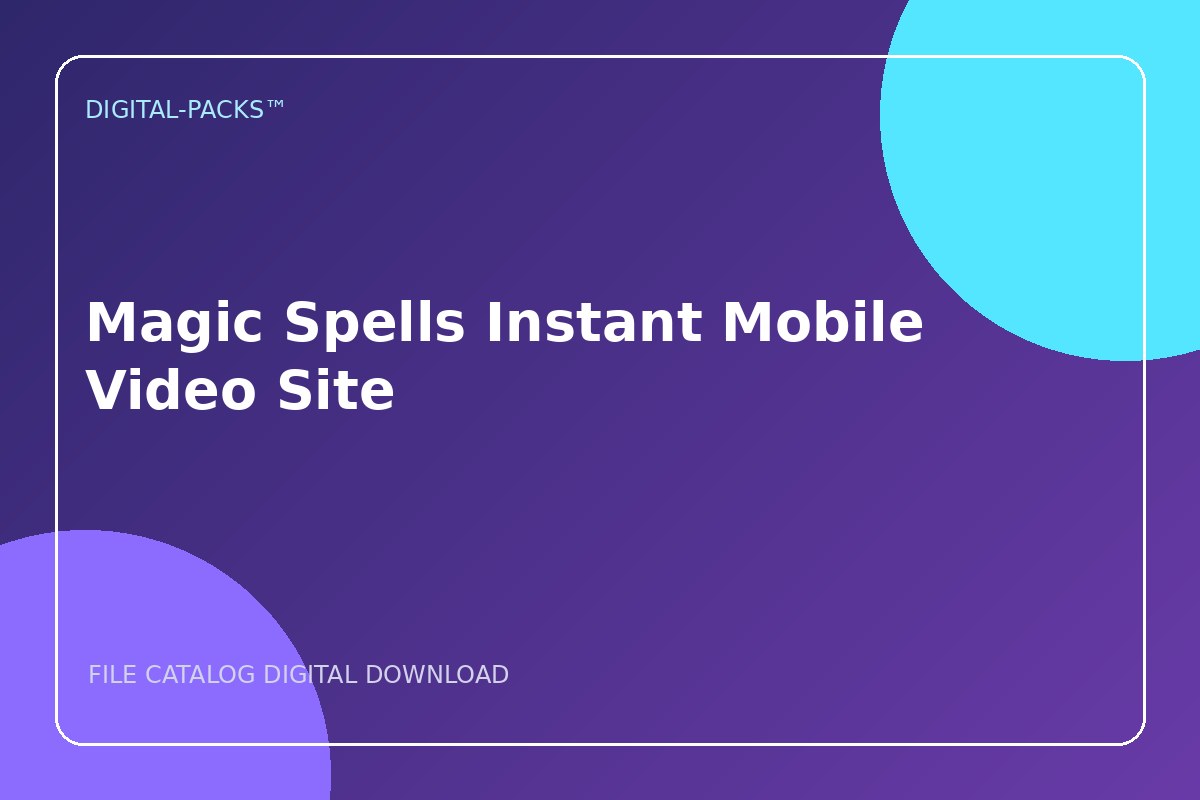 Magic Spells Instant Mobile Video Site