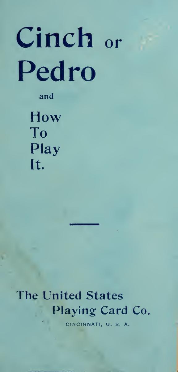 Cinch Or Pedro And How To Play It By Us Playing Card Co. (1900)