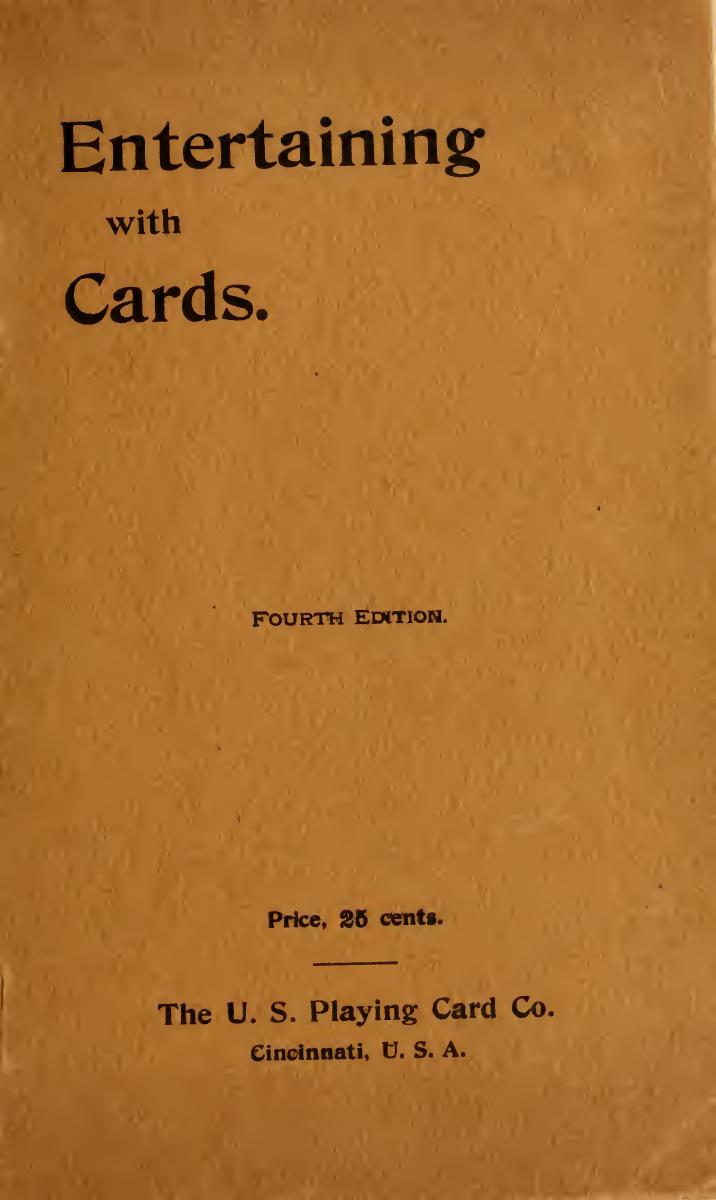 Entertaining With Cards By The U.S. Playing Card Co. (1903)