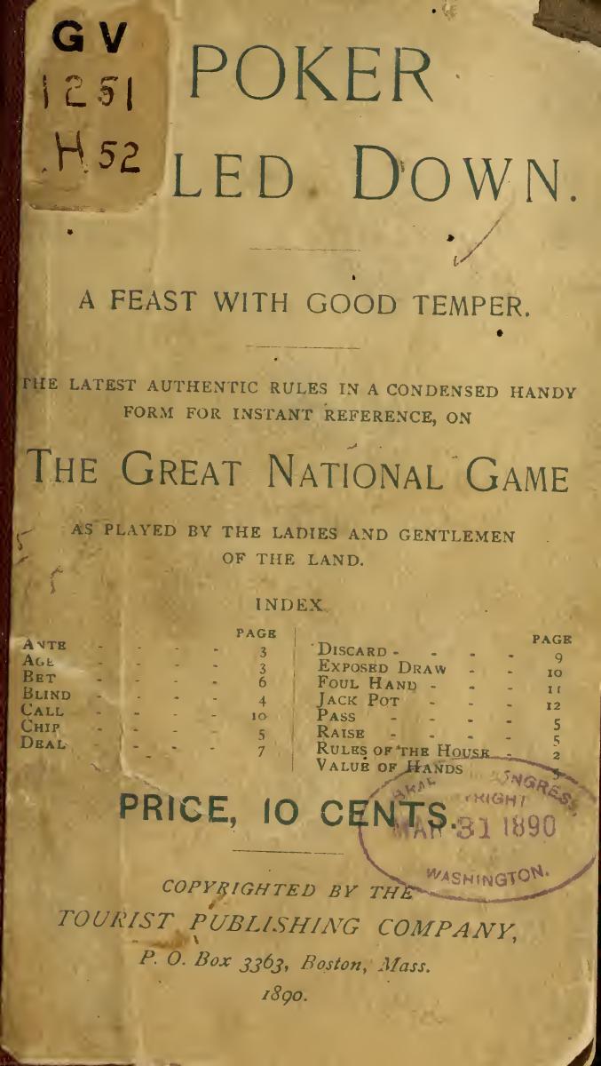 Poker Boiled Down … The Latest Authentic Rules By J. R. Henry (1890)