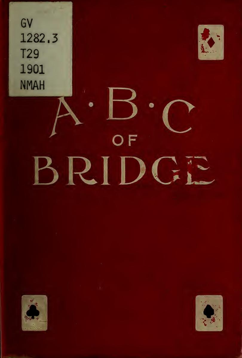 The Abc Of Bridge By E. A. Tennant (1901)